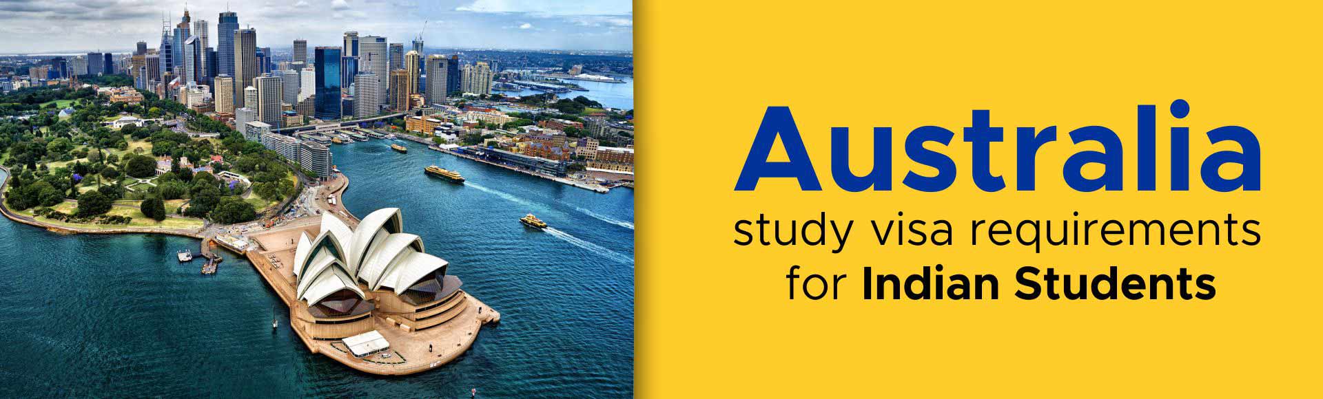 Australia Study Visa Requirements for Indian students