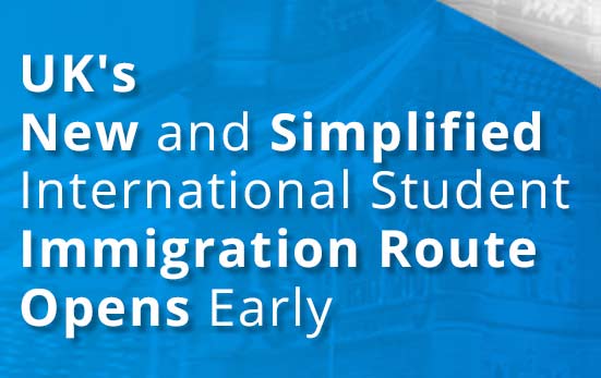 UK’s new and simplified international student immigration route opens early