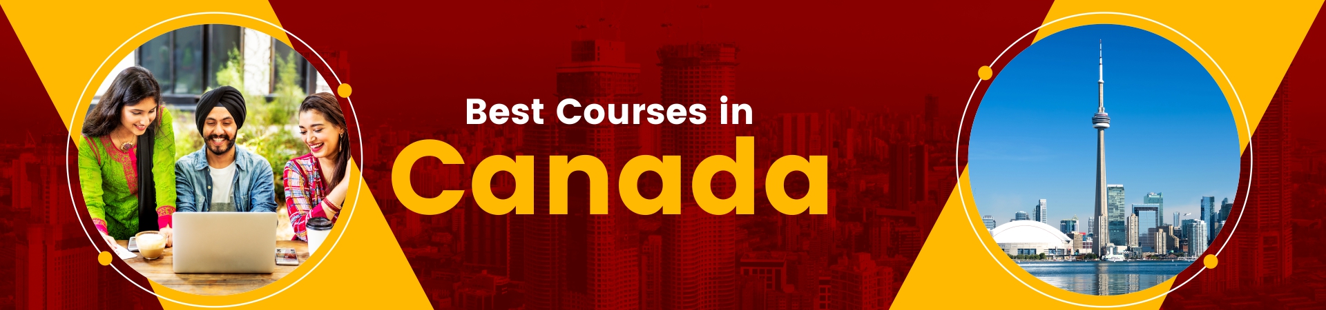 Best courses to study in Canada