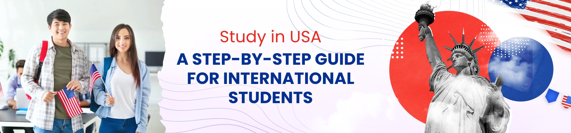 Study in USA: A Step-by-Step Guide for International Students