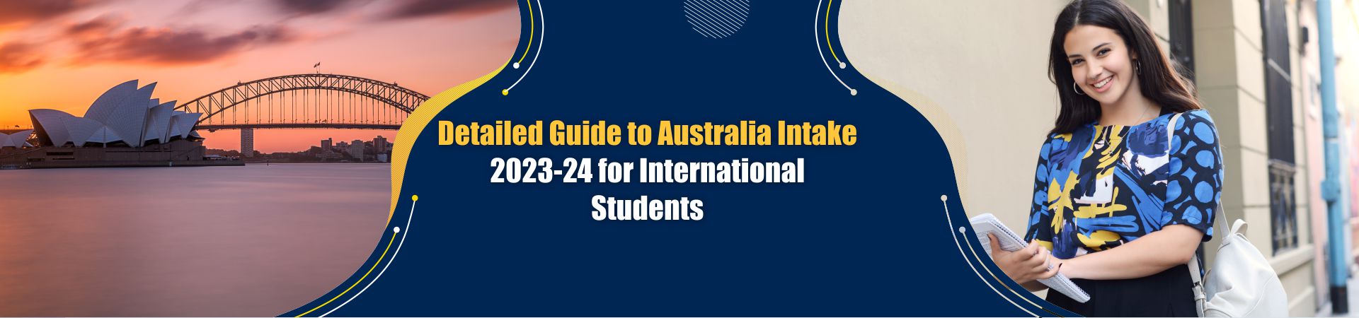 Intakes in Australia: Detailed Guide to Australia Intake 2023-24 for International Students
