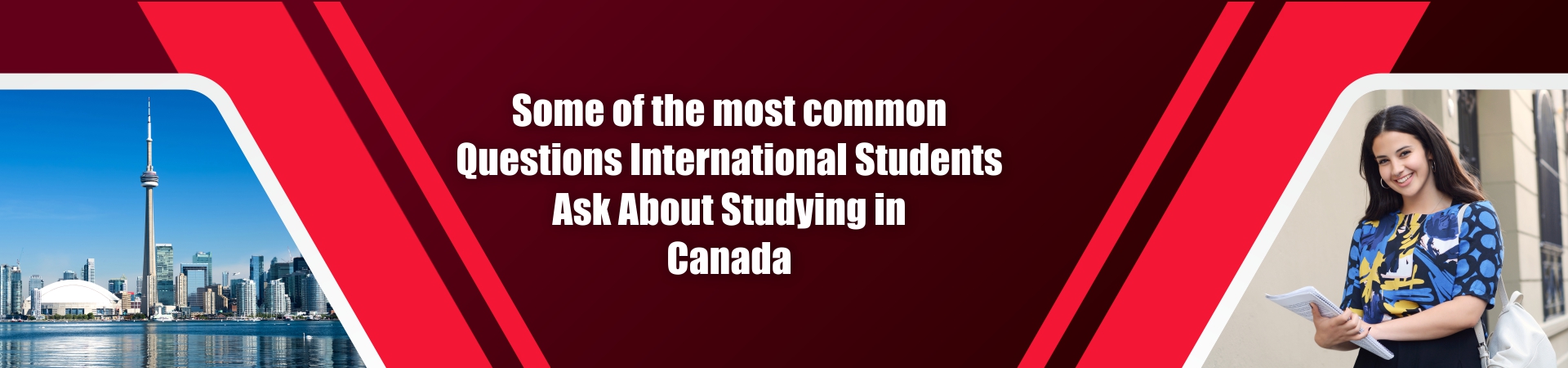 Some of the most common Questions International Students Ask About Studying in Canada