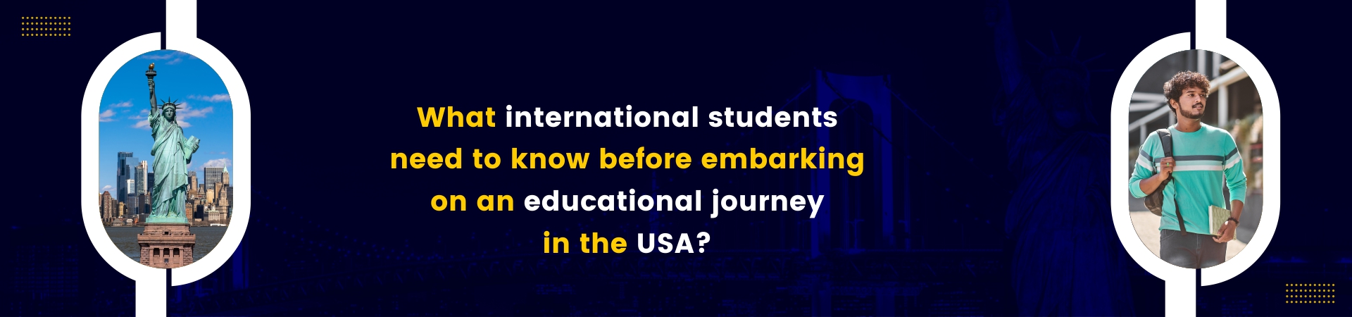What international students need to know before embarking on an educational journey in the USA?