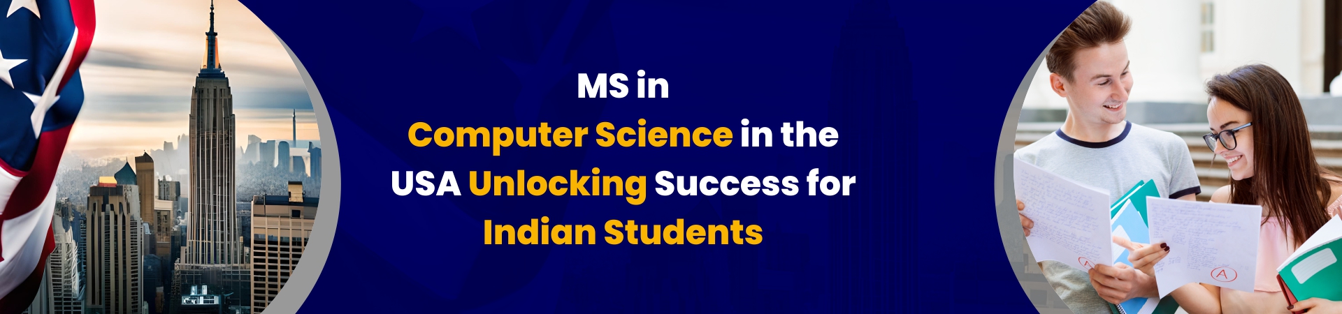 MS in Computer Science in the USA: Unlocking Success for Indian Students