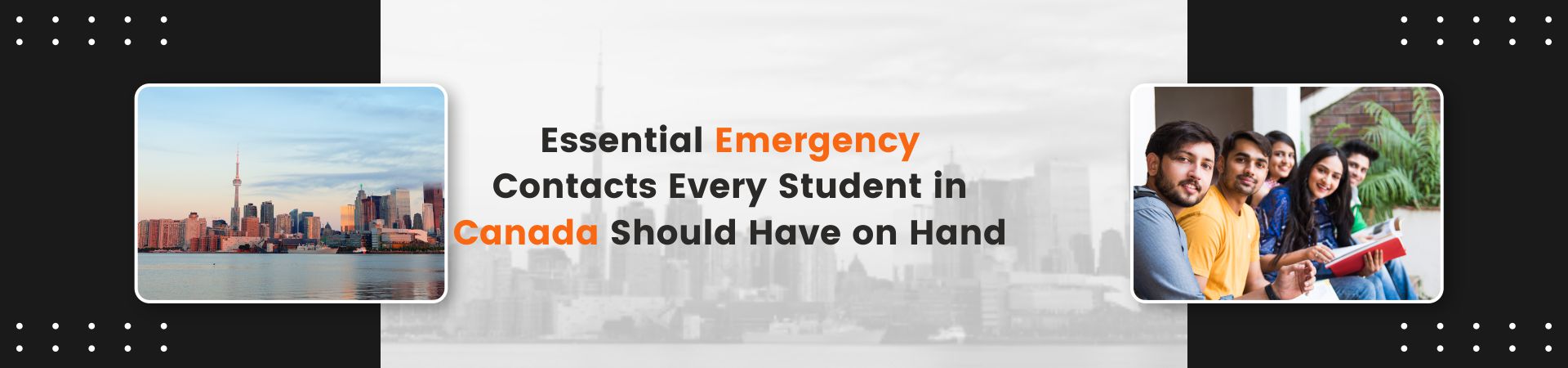 Essential Emergency Contacts Every Student in Canada Should Have on Hand
