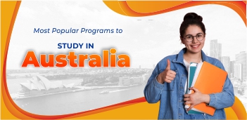 Most Popular Programs to Study in Australia