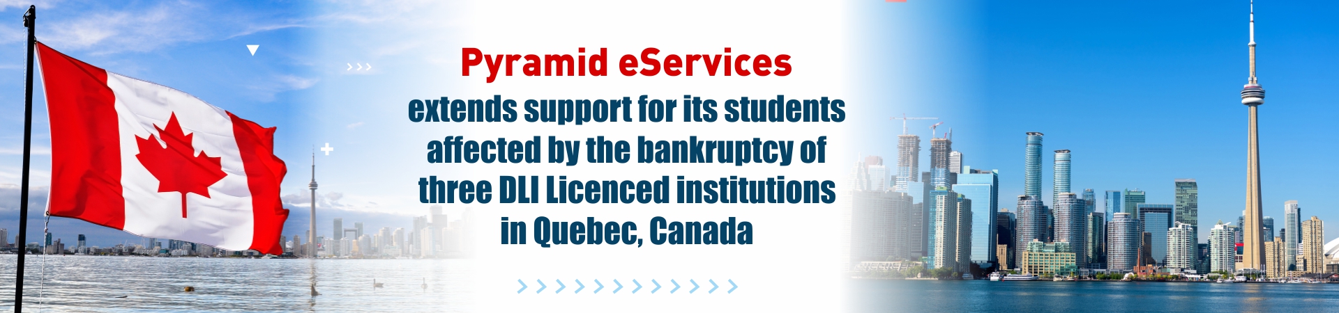 Pyramid eServices extends support for its students affected by the bankruptcy of three DLI institutions in Quebec, Canada